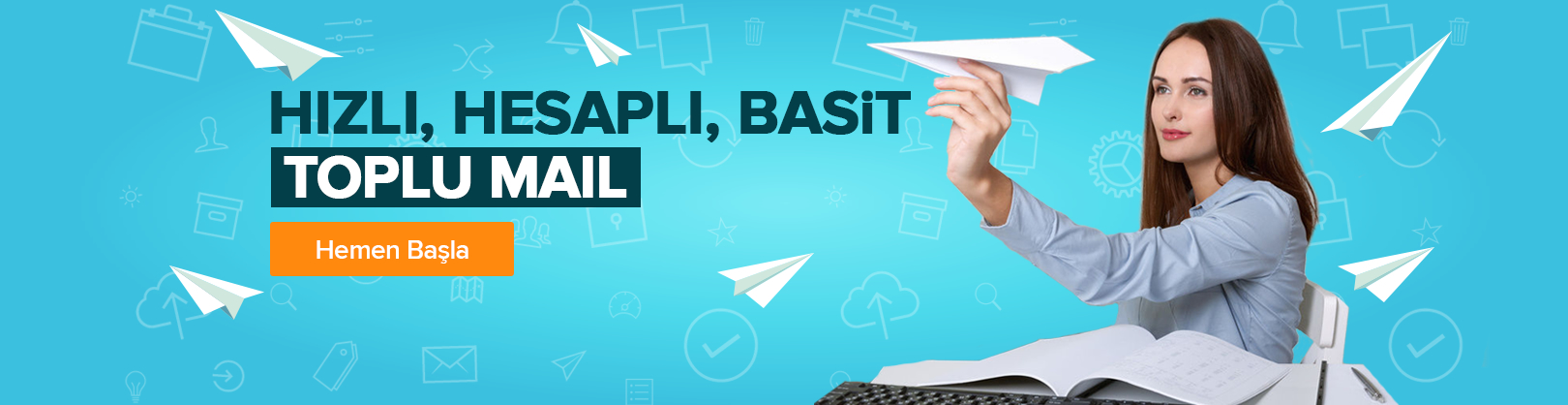 Toplu Mail Hizmeti
