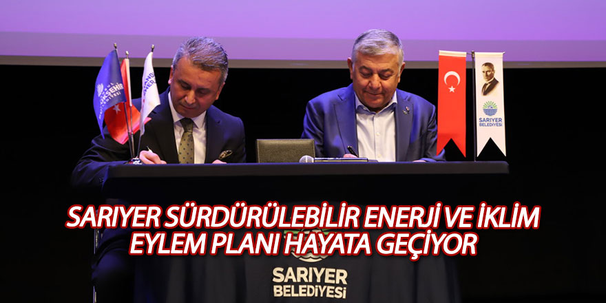 Sarıyer Sürdürülebilir Enerji ve İklim Eylem Planı hayata geçiyor