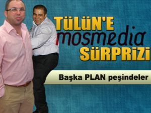 Tülün'e Mos Media SÜRPRİZİ