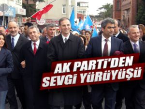 AK Parti'den sevgi yürüyüşü