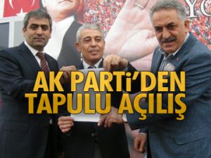AK Parti’den Tapulu açılış