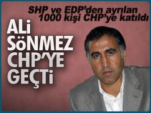Ali Sönmez CHP’ye geçti