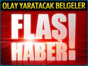 OLAY YARATACAK BELGELER