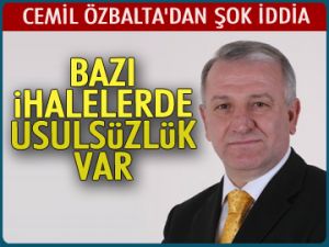 Bazı ihalelerde yolsuzluk var
