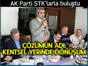 AK Parti STK’larla buluştu