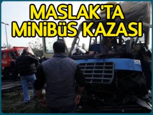 Maslak'ta minibüs kazası