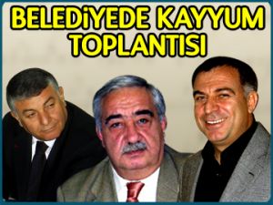 Belediyede kayyum toplantısı