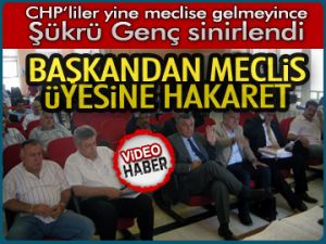 Başkandan meclis üyesine hakaret