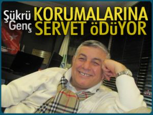 Genç, korumalarına servet ödüyor