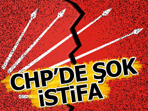FLAŞ! CHP SARIYERDE ŞOK İSTİFA!