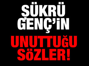 Şükrü Genç 2009 sözlerinden hiçbirini gerçekleştirmedi!