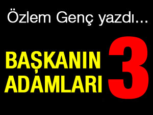 BAŞKANIN ADAMLARI - 3