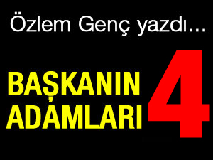 BAŞKANIN ADAMLARI - 4