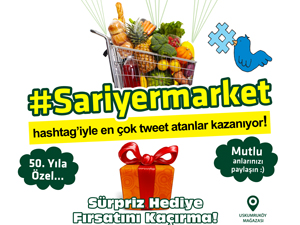 Sarıyer Marketten 50.yıla özel kampanya