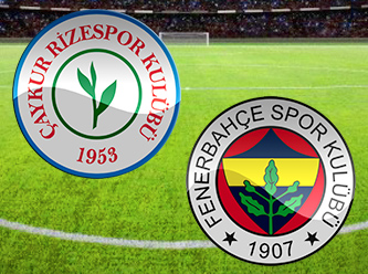 Fenerbahçe – Çaykur Rizespor