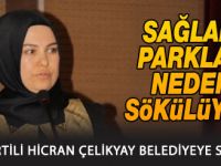 AK Partili Hicran Çelikyay belediyeye sordu