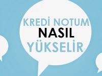 Kredi Notu Yükseltme Teknikleri Nelerdir ?