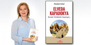 Nurten Ertul romanı Elveda Kapadokya ikinci baskısını yaptı
