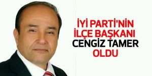 İYİ Parti Sarıyer İlçe Başkanı Op. Dr. Cengiz Tamer oldu