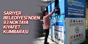 Sarıyer Belediyesi'nden 93 noktaya kıyafet kumbarası