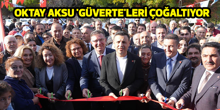 Oktay Aksu 'Güverte'leri çoğaltıyor