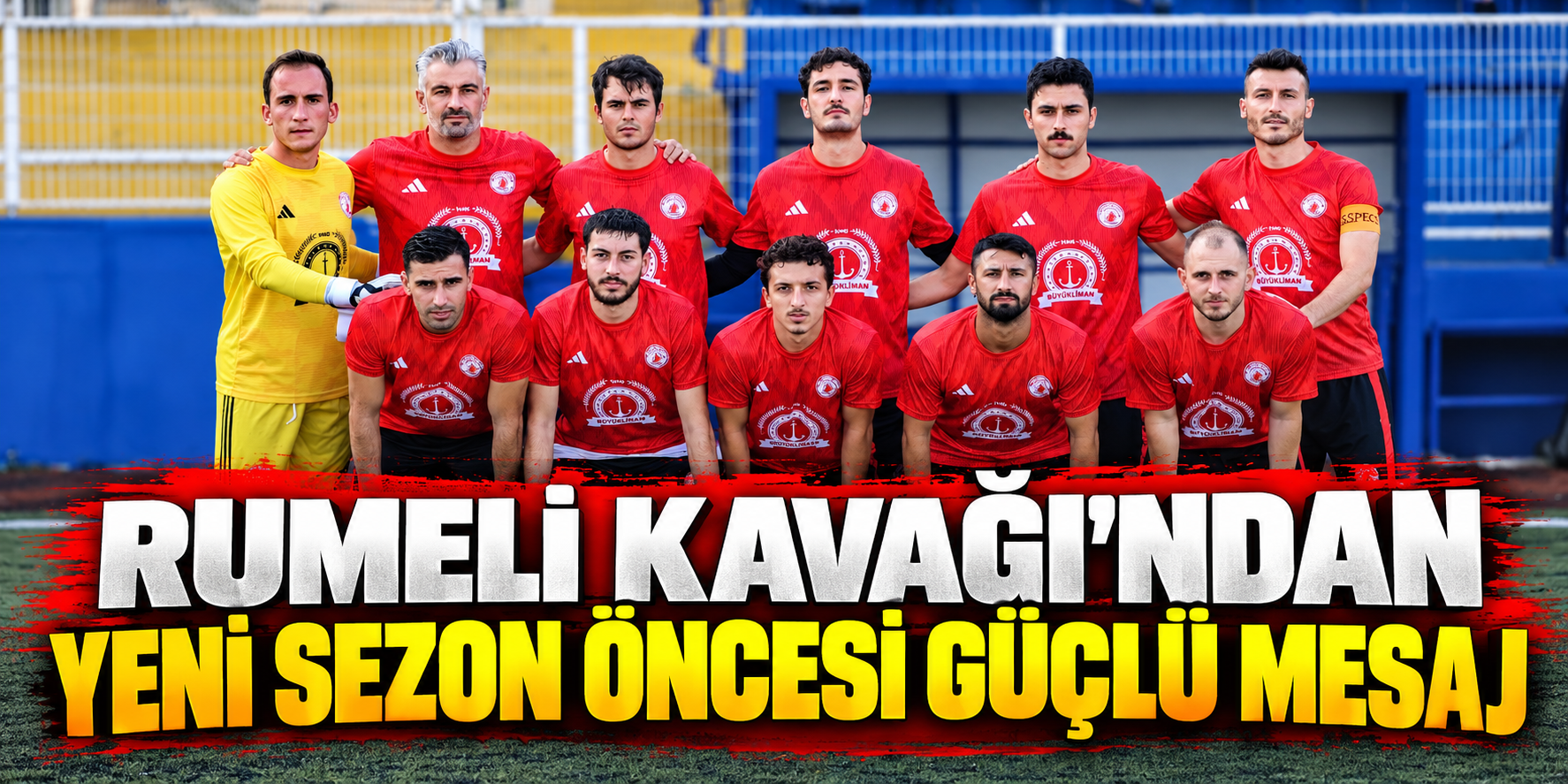 Rumeli Kavağı’ndan yeni sezon öncesi güçlü mesaj