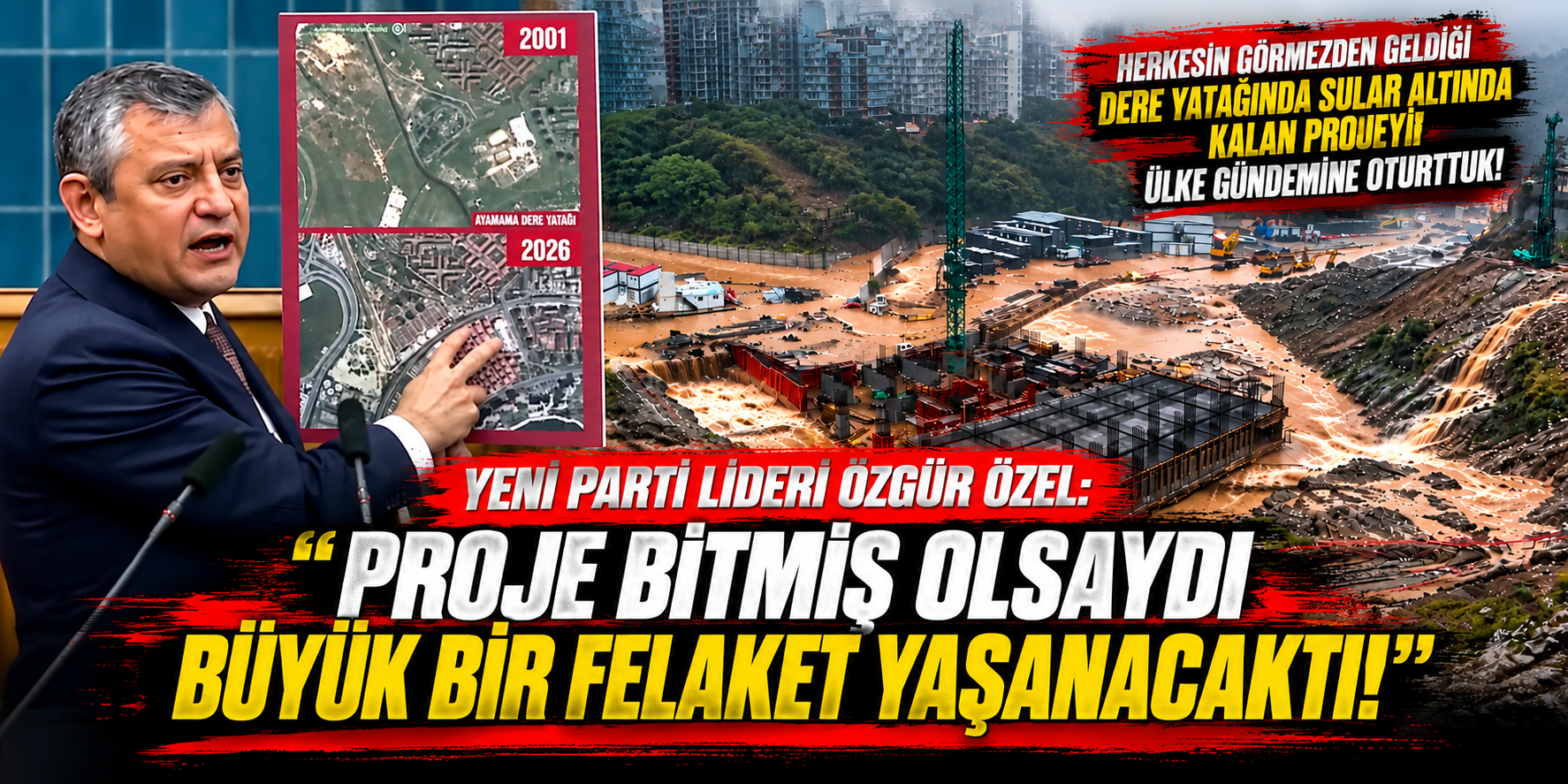Özgür Özel, 'Rams'ın projesi bitmiş olsaydı, büyük bir felaket yaşanacaktı'
