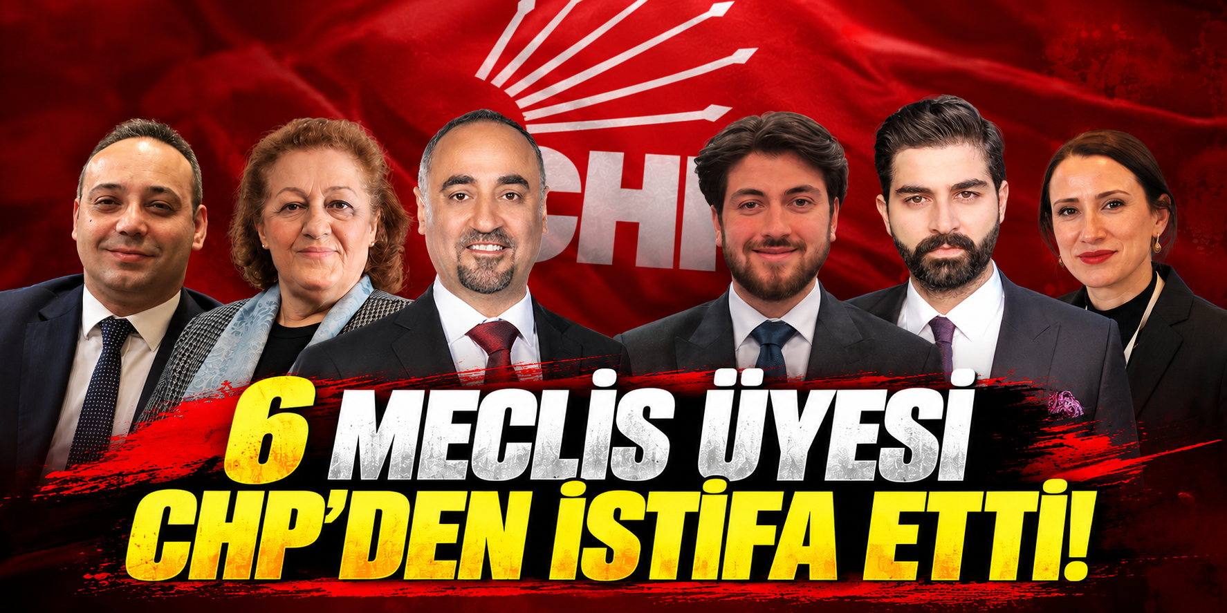 CHP'li 6 meclis üyesi partisinden istifa etti