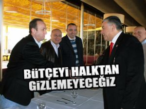 Bütçeyi halktan gizlemeyeceğiz