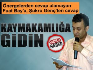 Genç'ten Bay'a: Kaymakamlığa gidin