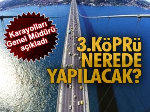 3.Köprü nerede yapılacak?