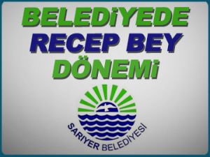 Belediye’de Recep Bey dönemi