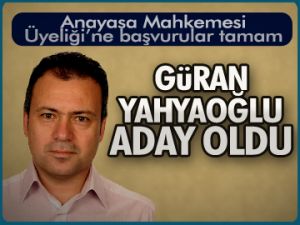 Güran Yahyaoğlu aday oldu