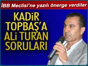 Topbaş’a Ali Turan soruları