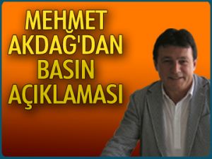 Mehmet Akdağ'dan basın açıklaması