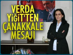 Verda Yiğit'ten Çanakkale mesajı