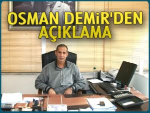 Osman Demir’den açıklama