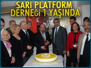 Sarı Platform Derneği 1 yaşında