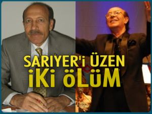 Sarıyer’i üzen iki ölüm