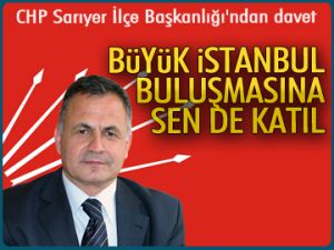 CHP Sarıyer'den davet