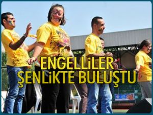 Engelliler şenlikte buluştu