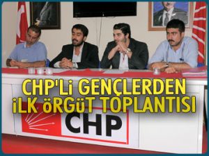 CHP’li gençlerden örgüt toplantısı