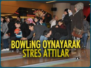 Bowling oynayarak stres attılar