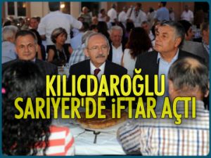 Kılıçdaroğlu, Sarıyer’de iftar açtı