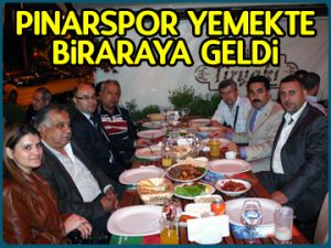 Pınarspor yemekte biraraya geldi