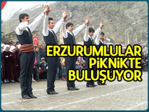 Erzurumlular piknikte buluşuyor