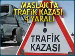 Maslak'ta trafik kazası:4 yaralı